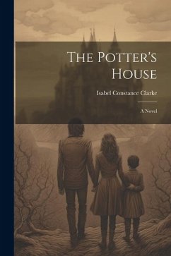 The Potter's House - Constance, Clarke Isabel