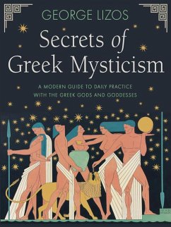 Secrets of Greek Mysticism - Lizos, George (George Lizos)