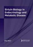 Sirtuin Biology in Endocrinology and Metabolic Disease