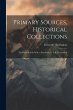 Primary Sources, Historical... - Bild 1