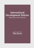 International Development Policies: Structure and Analysis