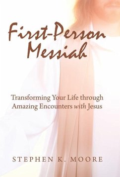 First-Person Messiah - Moore, Stephen K.