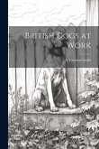 British Dogs at Work