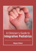 A Clinician's Guide to Integrative Pediatrics