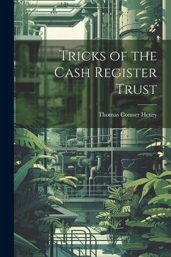 Tricks of the Cash Register Trust - Henry, Thomas Conner