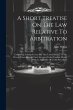 A Short Treatise On The Law Relative To... - Bild 1