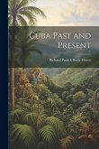 Cuba Past and Present