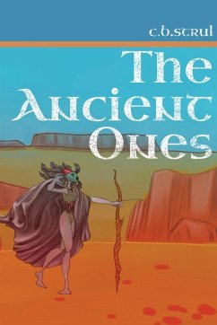 The Ancient Ones - Strul, C. B.