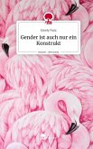 Gender ist auch nur ein Konstrukt. Life is a Story - story.one