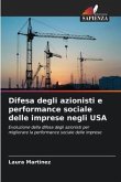 Difesa degli azionisti e performance sociale delle imprese negli USA