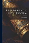 Zionism and the Jewish Problem