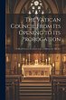 The Vatican Council From its Opening to... - Bild 1