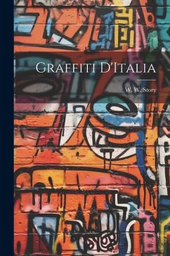 Graffiti D'Italia - Story, W. W.