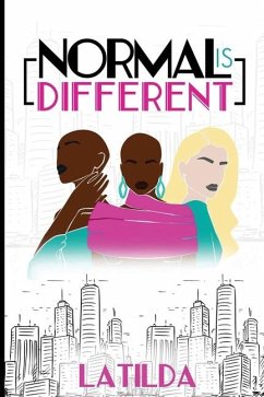 Normal Is Different - Conyers, Latilda