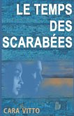 Le temps des scarabées