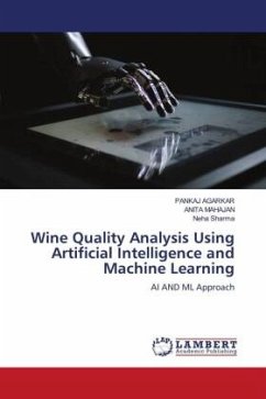 Wine Quality Analysis Using Artificial Intelligence and Machine Learning - Agarkar, Pankaj;Mahajan, Anita;Sharma, Neha