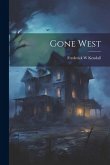 Gone West