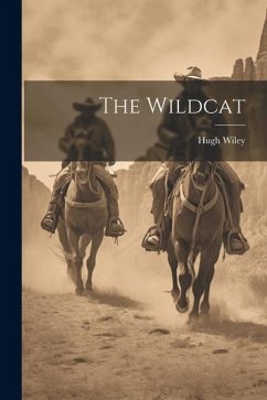 The Wildcat - Wiley, Hugh