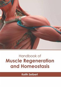 Handbook of Muscle Regeneration and Homeostasis Handbook of Muscle Regeneration and Homeostasis