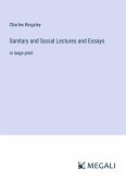 Sanitary and Social Lectures and Essays