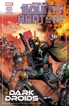 Star Wars: Bounty Hunters Vol. 7 - Dark Droids - Sacks, Ethan