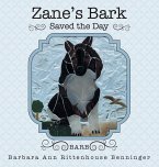 Zane's Bark Saved the Day