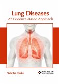 Lung Diseases: An Evidence-Based Approach