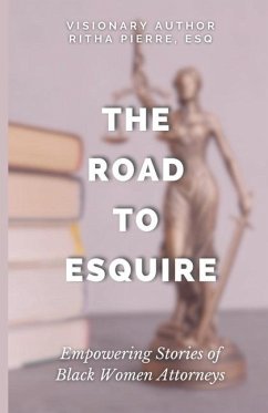 The Road to Esquire - Pierre Esq, Ritha