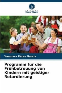 Programm für die Frühbetreuung von Kindern mit geistiger Retardierung - Pérez García, Yaumara