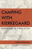 Camping with Kierkegaard (eBook, ePUB) Camping with Kierkegaard (eBook, ePUB)