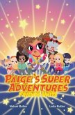 Paige's Super Adventures (eBook, ePUB)