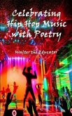 Celebrating Hip Hop Music with Poetry (eBook, ePUB)