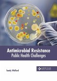 Antimicrobial Resistance: Public Health Challenges