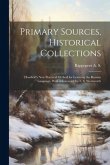 Primary Sources, Historical Collections: Hossfield's New Practical Method for Learning the Russian Language, With a Foreword by T. S. Wentworth
