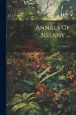 Annals Of Botany ...; Volume 5