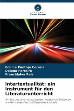 Intertextualität: ein Instrument für den Literaturunterricht - Pantoja Correia, Edilma;Ferreira, Daiana;Reis, Francidalva