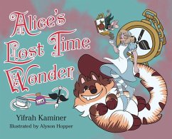 Alice's Lost Time Wonder - Kaminer, Yifrah