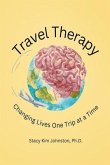 Travel Therapy: Changing Lives One Trip at a Time