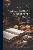 Mrs. Bradley's Housekeeper's Guide