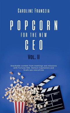 Popcorn for the New CEO Volume 2 - Franczia, Caroline