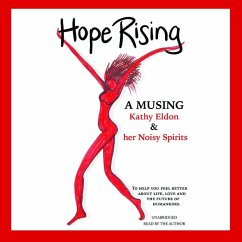Hope Rising - Eldon, Kathy; Her Noisy Spirits