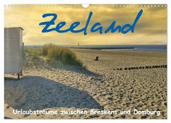 Zeeland - Urlaubsträume zwischen Breskens und Domburg (Wandkalender 2024 DIN A3 quer), CALVENDO Monatskalender