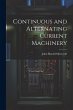 Continuous and Alternating Current... - Bild 1