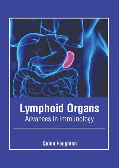 Lymphoid Organs: Advances in Immunology