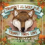 Trumpet the Miracle Wolf Pup