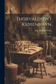 Thorvaldsen i Kiøbenhavn: 1839-1844