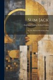 Slim Jack: Or, The History Of A Circus-boy
