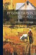 By Gone Days in Chicago - Bild 1