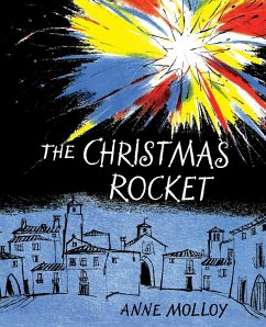 The Christmas Rocket - Molloy, Anne