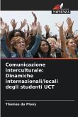 Comunicazione interculturale: Dinamiche internazionali/locali degli studenti UCT